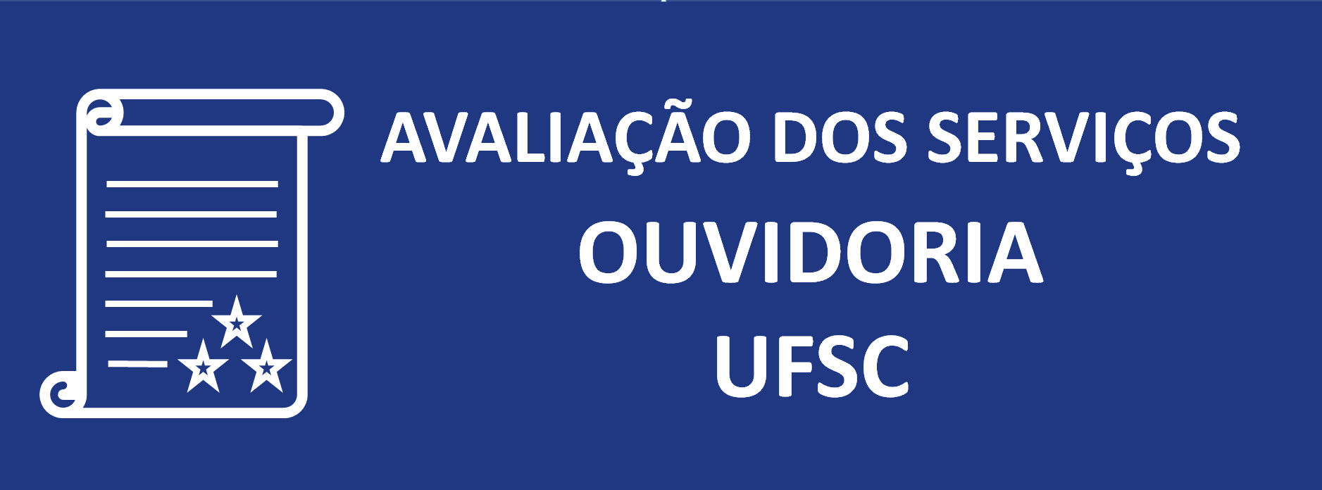 Avalição da Ouvidoria